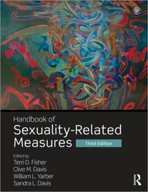 Handbook of Sexuality-Related Measures book written by Terri D. Fisher