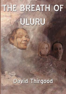 The Breath of Uluru magazine reviews
