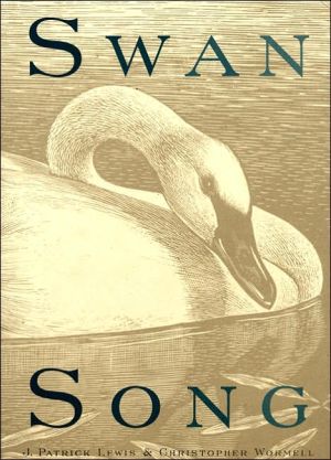 Swan Song book written by J. Patrick Lewis