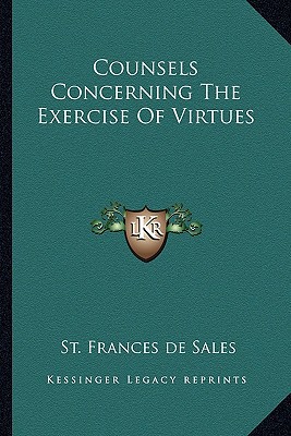 Counsels Concerning the Exercise of Virtues magazine reviews