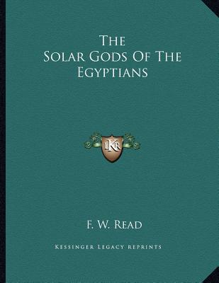 The Solar Gods of the Egyptians magazine reviews