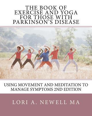 The Book of Exercise and Yoga for Those with Parkinson's Disease magazine reviews