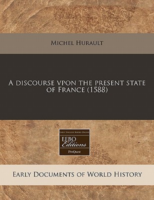 A Discourse Vpon the Present State of France magazine reviews