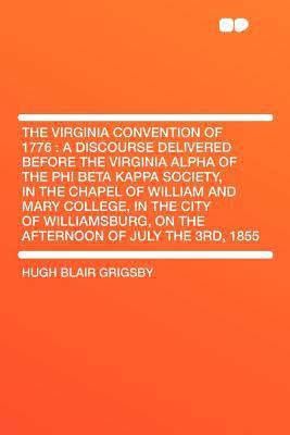 The Virginia Convention of 1776 magazine reviews