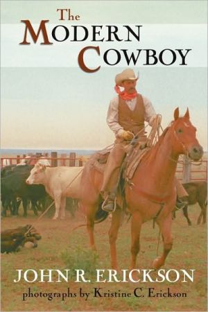 The Modern Cowboy book written by John R Erickson