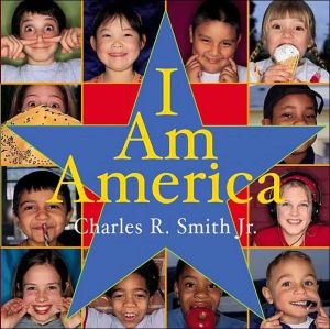 I Am America book written by Charles R. Smith