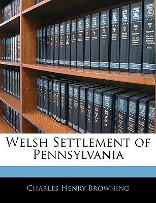 Welsh Settlement of Pennsylvania magazine reviews
