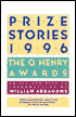 Prize Stories 1996: The O. Henry Awards book written by William Abrahams