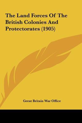 The Land Forces of the British Colonies and Protectorates magazine reviews