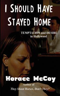 I Should Have Stayed Home magazine reviews
