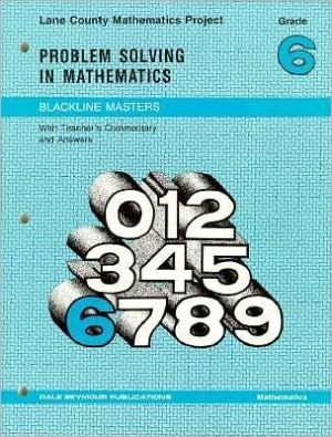 Problem Solving in Mathematics Grade 6 book written by Richard Brannan,Oscar Schaaf