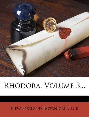 Rhodora, Volume 3... magazine reviews