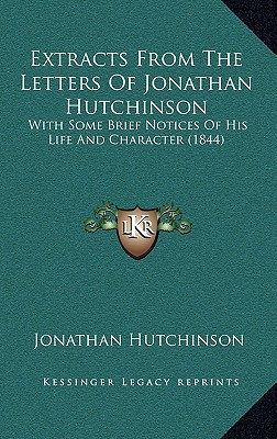 Extracts from the Letters of Jonathan Hutchinson magazine reviews
