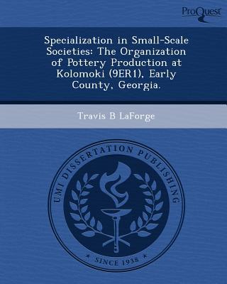 Specialization in Small-Scale Societies, , Specialization in Small-Scale Societies