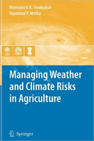 Managing Weather and Climate Risks in Agriculture magazine reviews