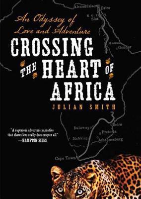 Crossing the Heart of Africa magazine reviews
