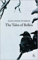 The Tales of Belkin book written by Alexander Pushkin