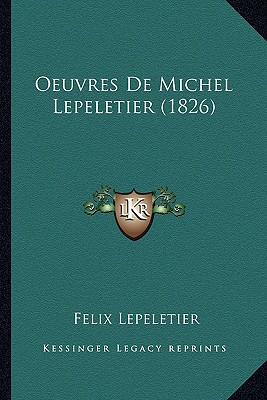 Oeuvres de Michel Lepeletier magazine reviews