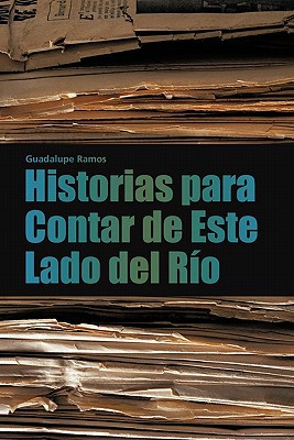 Historias Para Contar de Este Lado del Rio magazine reviews