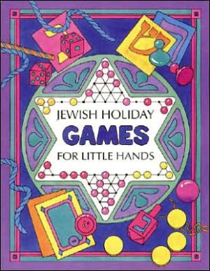 Jewish Holiday Games for Little Hands book written by Ruth Esrig Brinn