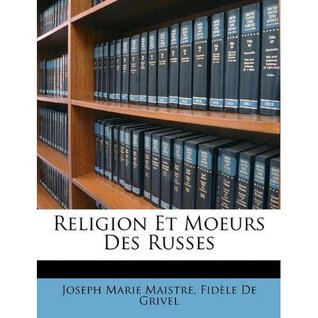 Religion Et Moeurs Des Russes magazine reviews