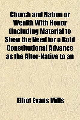 Church and Nation or Wealth with Honor magazine reviews