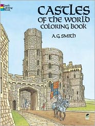 Castles of the World Coloring Book book written by Albert Gary Smith