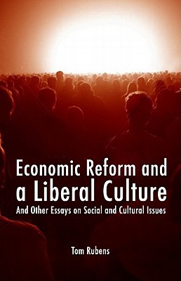 Economic Reform and a Liberal Culture magazine reviews