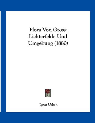 Flora Von Gross-Lichterfelde Und Umgebung magazine reviews