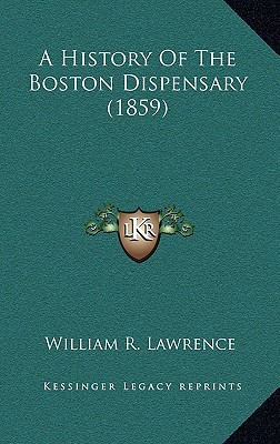 A History of the Boston Dispensary magazine reviews