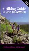 A Hiking Guide to New Brunswick book written by Marianne Eiselt, H. A. Eiselt