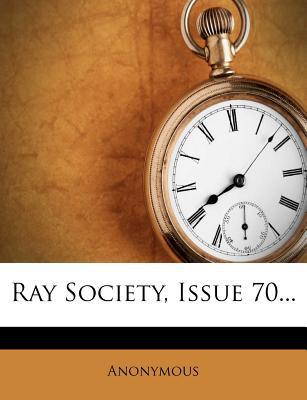 Ray Society, Issue 70... magazine reviews