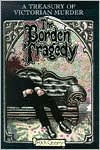 Treasury of Victorian Murder: The Borden Tragedy book written by Rick Geary