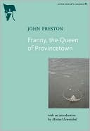 Franny, the Queen of Provincetown book written by John Preston