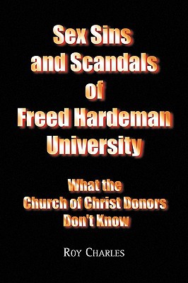 Sex Sins and Scandals of Freed Hardeman University magazine reviews