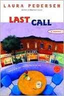 Last Call written by Laura Pedersen