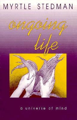 Ongoing Life: A Universe of Mind magazine reviews