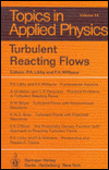 Turbulent Reacting Flows book written by Paul A. Libby, Forman A. Williams