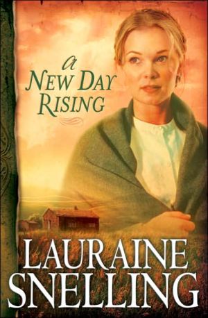 New Day Rising book written by Lauraine Snelling