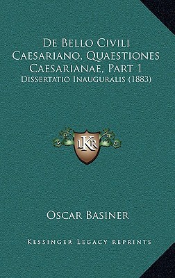 de Bello Civili Caesariano, Quaestiones Caesarianae, Part 1 magazine reviews