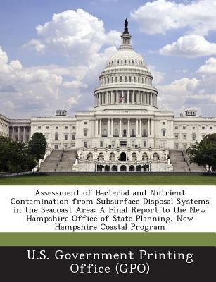 Assessment of Bacterial & Nutrient Contamination from Subsurface Disposal Systems in the Seacoast Ar magazine reviews