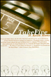 Take Five book written by D. Keith Mano