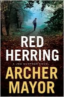 Red Herring (Joe Gunther Series #21) book written by Archer Mayor