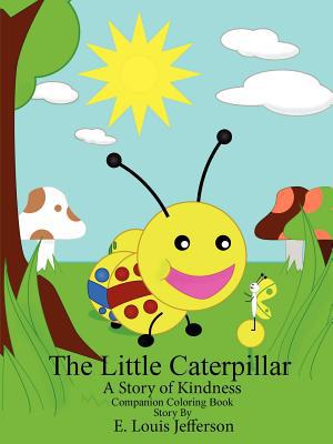 The Little Caterpillar-A Story of Kindness-Companion Coloring Book magazine reviews