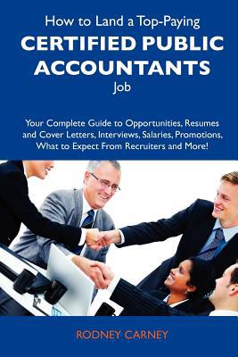 How to Land a Top-Paying Certified Public Accountants Job magazine reviews