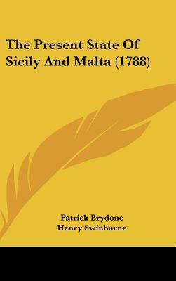 The Present State of Sicily and Malta magazine reviews