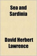 Sea and Sardinia book written by D. H. Lawrence