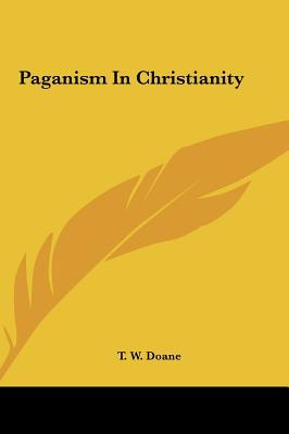 Paganism in Christianity magazine reviews