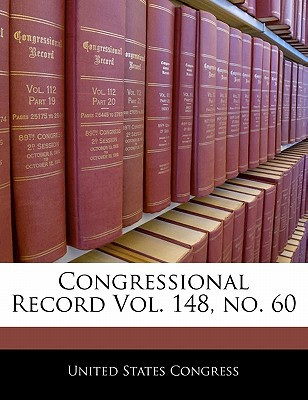 Congressional Record Vol. 148 magazine reviews