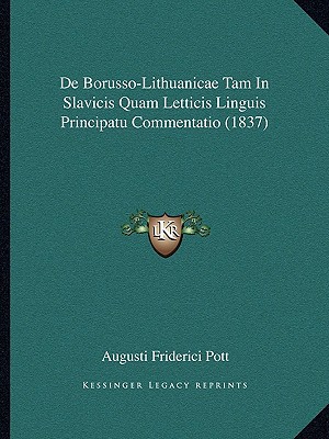 de Borusso-Lithuanicae Tam in Slavicis Quam Letticis Linguis Principatu Commentatio magazine reviews